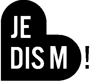 JE DIS M